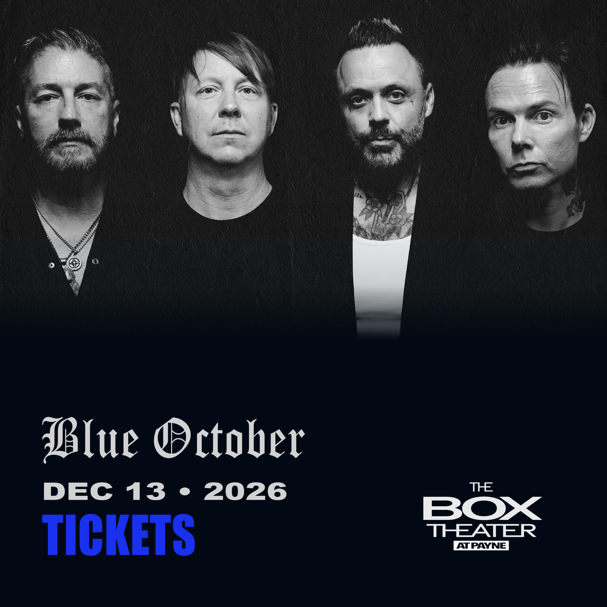 Flyer for Blue October at Payne Arena in Hidalgo, TX on Sunday, December 13, 2026
