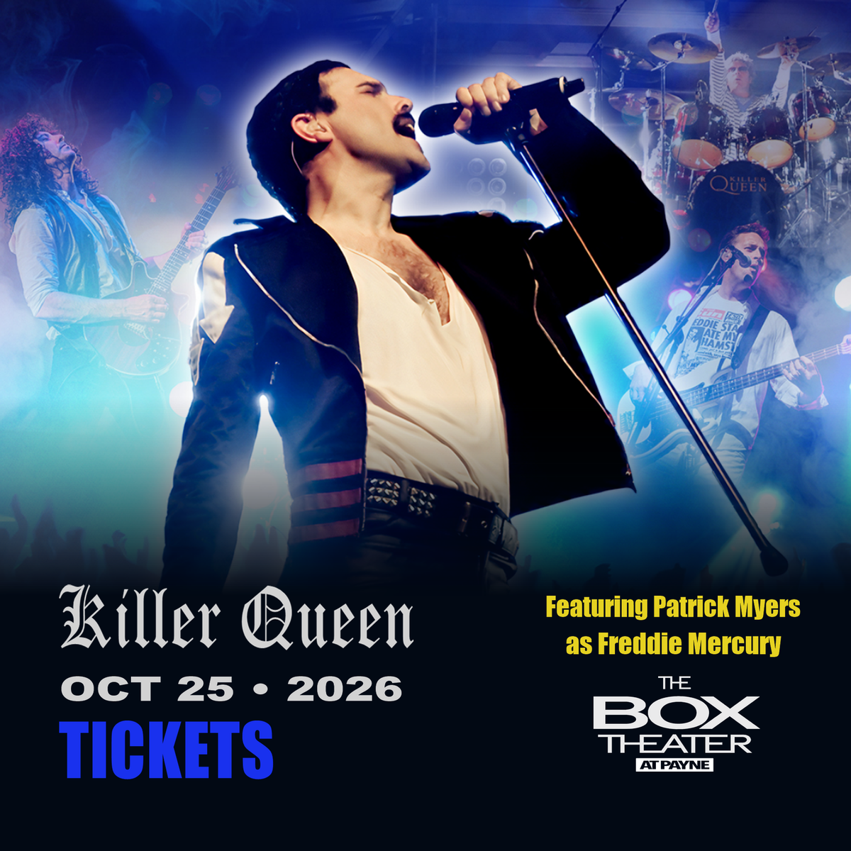 Flyer for Killer Queen at Payne Arena in Hidalgo, TX on Sunday, October 25, 2026